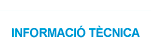 INFORMACIO TECNICA